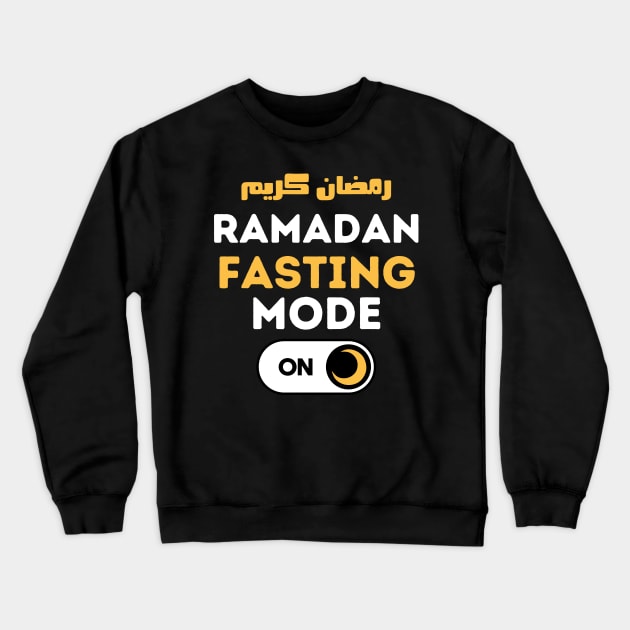 Funny Fasting Mode Is On Happy Ramadan 2022 Crewneck Sweatshirt by WassilArt